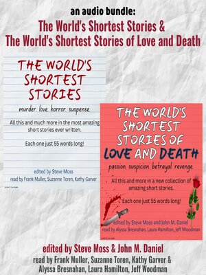 cover image of The World's Shortest Stores / The World's Shortest Stories of Love and Death